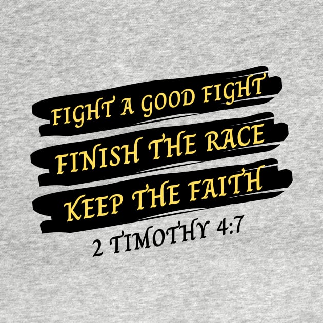 Bible Verse 2 Timothy 4:7 | Christian Typography by All Things Gospel